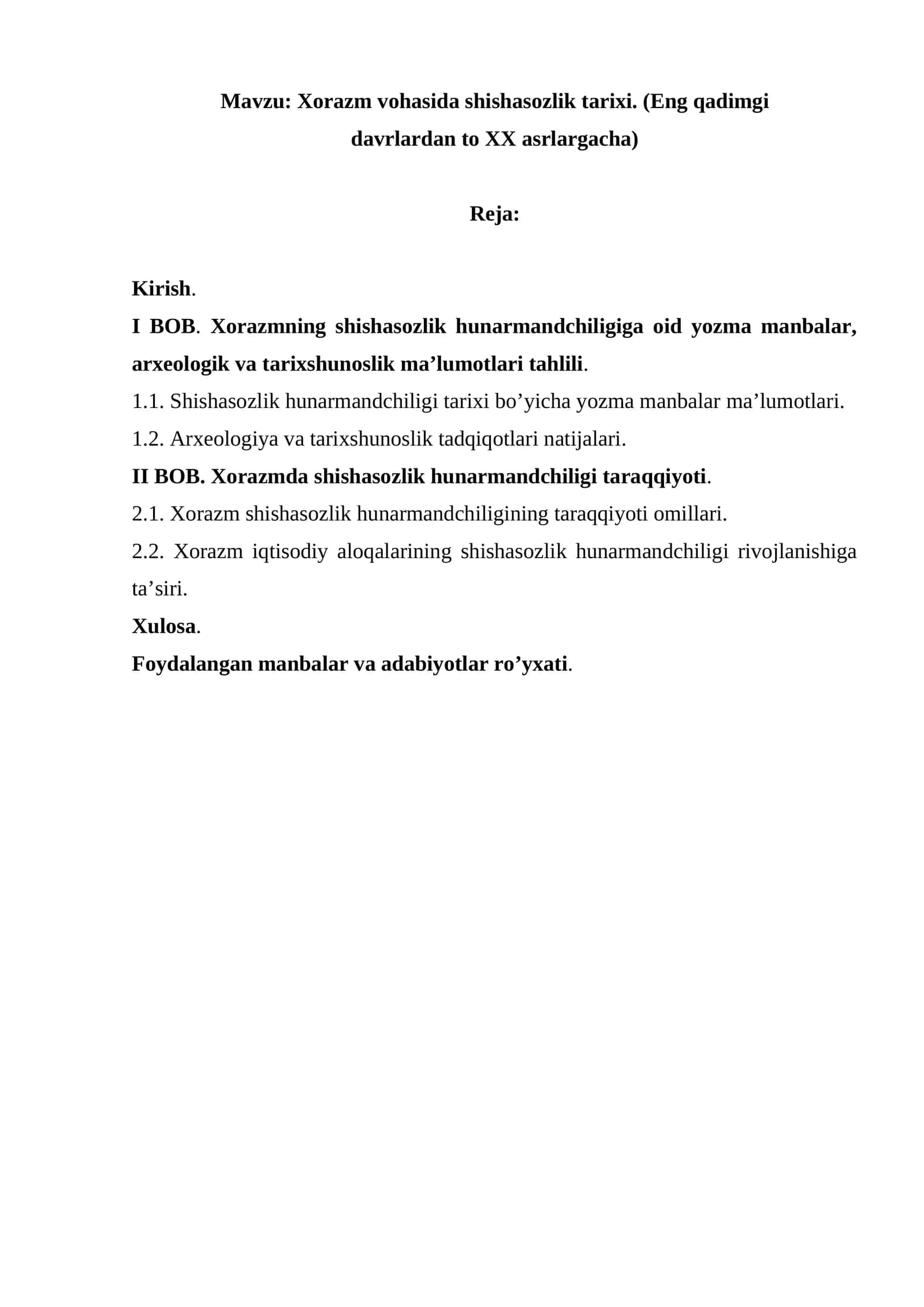 Xorazm vohasida shishasozlik tarixi. (Eng qadimgi davrlardan to XX asrlargacha)