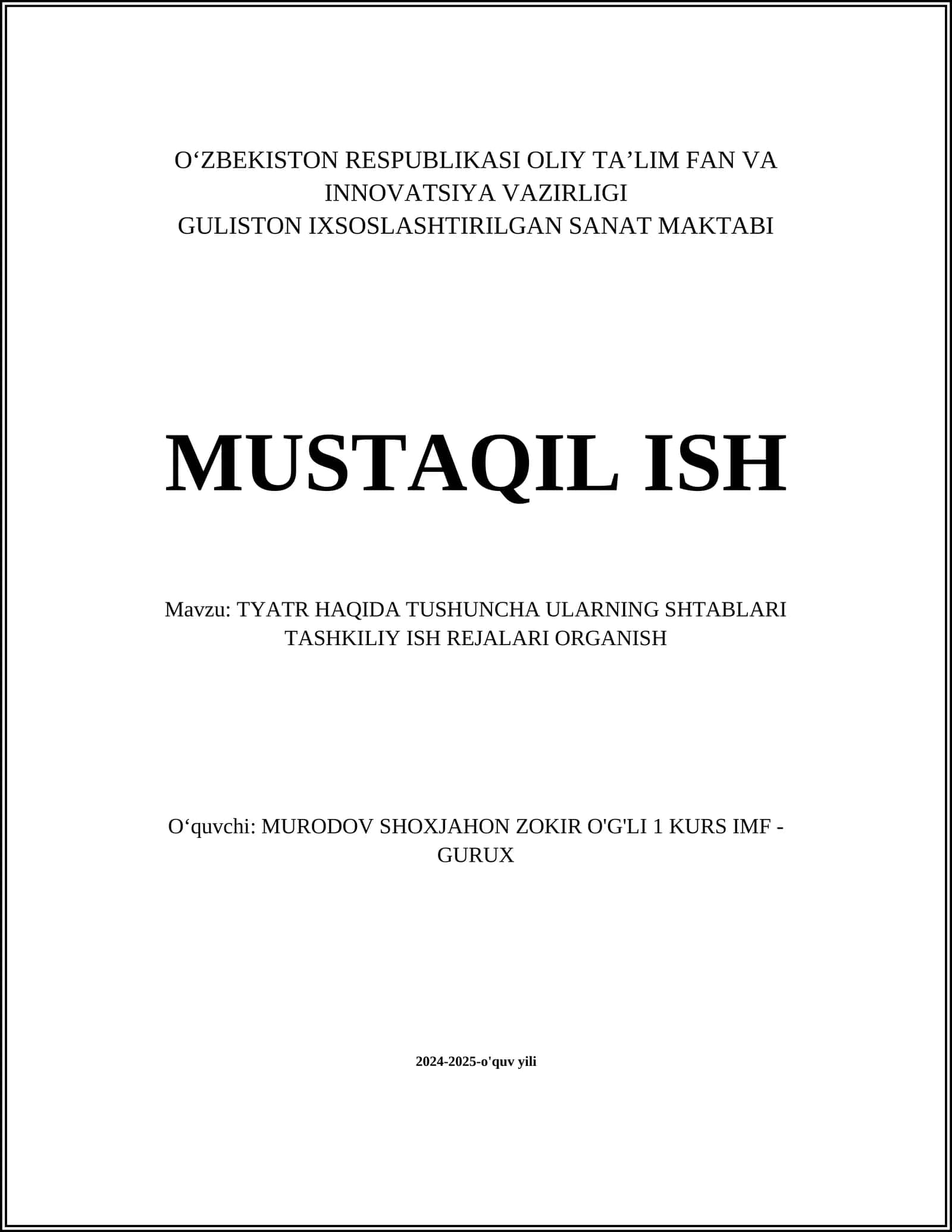 TYATR HAQIDA TUSHUNCHA ULARNING SHTABLARI TASHKILIY ISH REJALARI ORGANISH