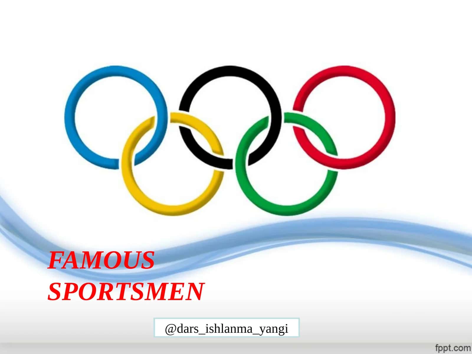 FAMOUS SPORTSMEN