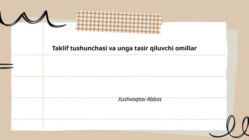 Taklif tushunchasi va unga tasir qiluvchi omillar