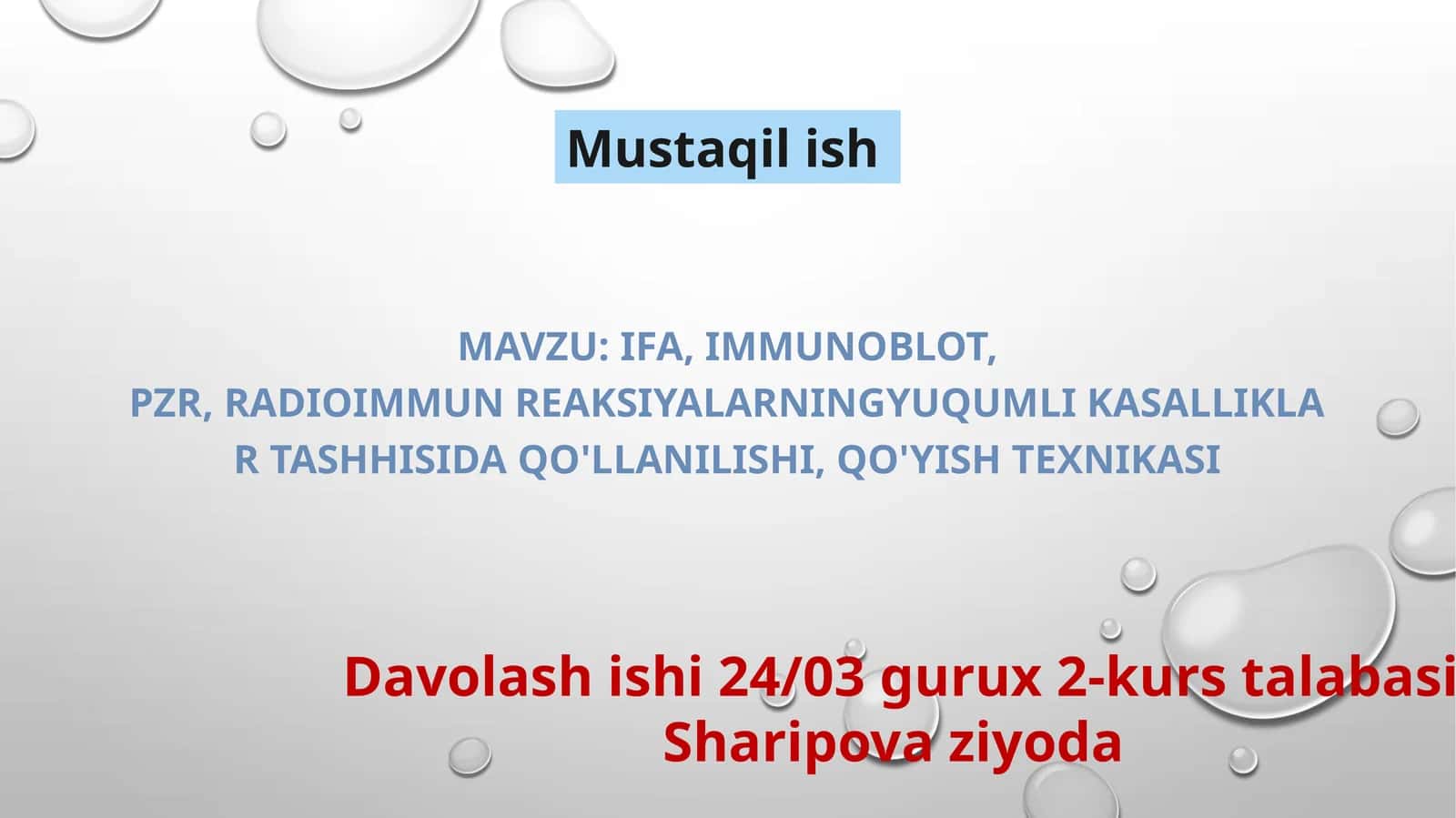 IFA, Immunoblot, PZR, radioimmunreaksiyalarningyuqumlikasalliklartashhisidaqo'llanilishi,qo'yishtexnikasi