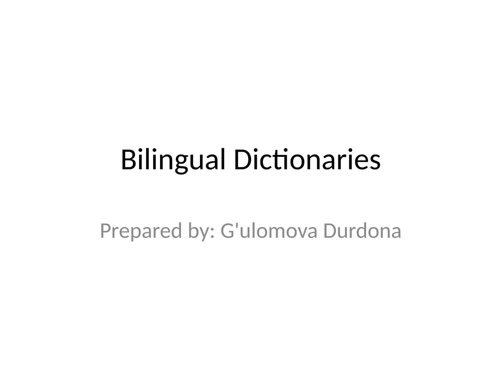 Bilingual Dictionaries