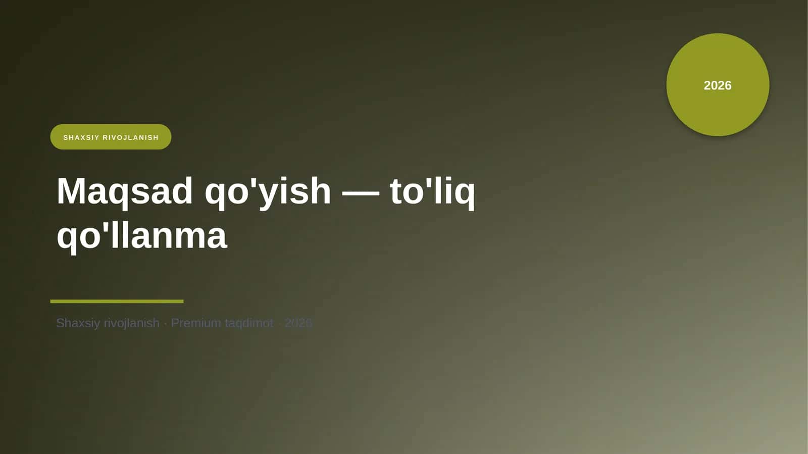 Maqsad qo'yish - to'liq qo'llanma