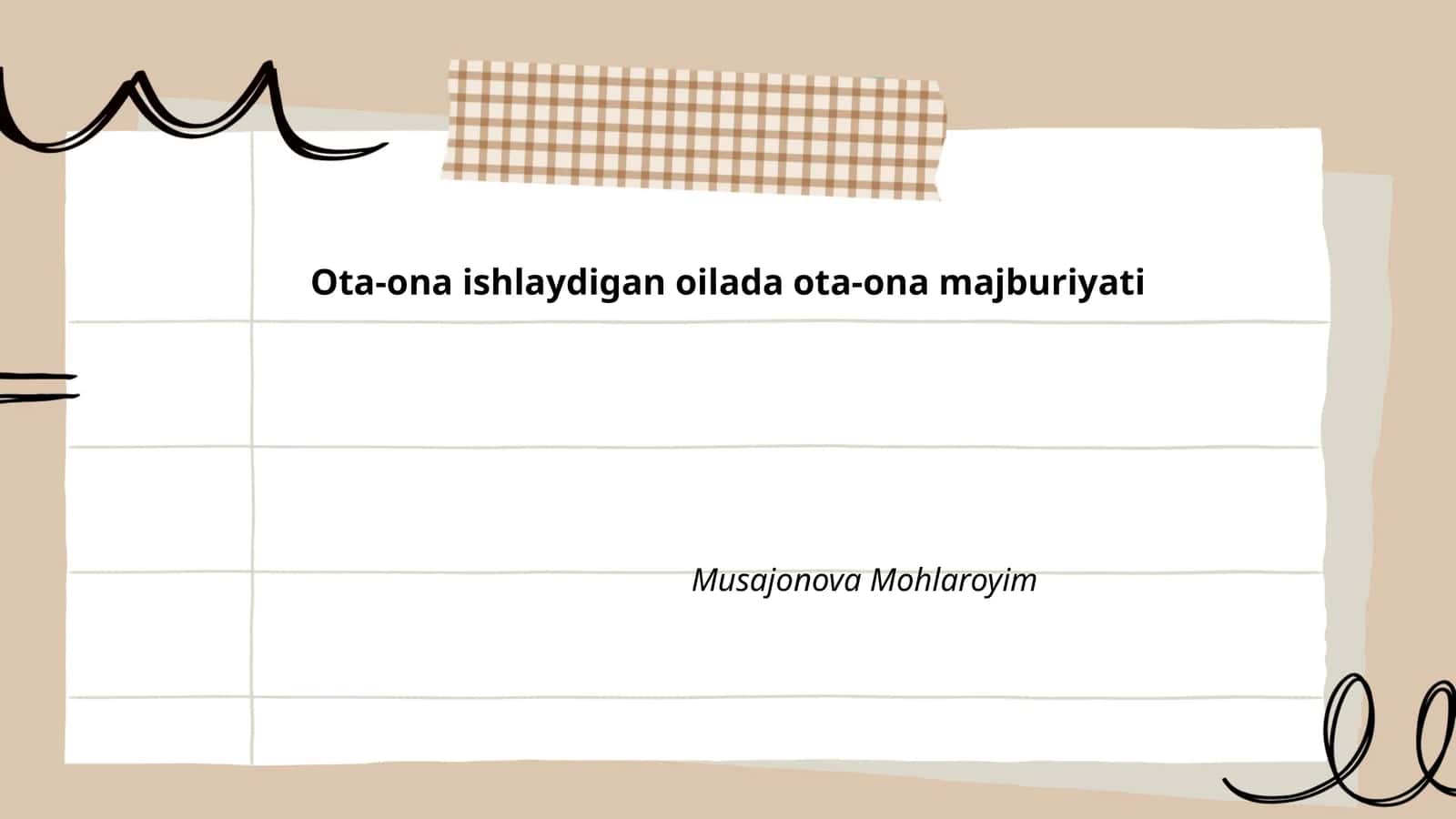 Ota-ona ishlaydigan oilada ota-ona majburiyati