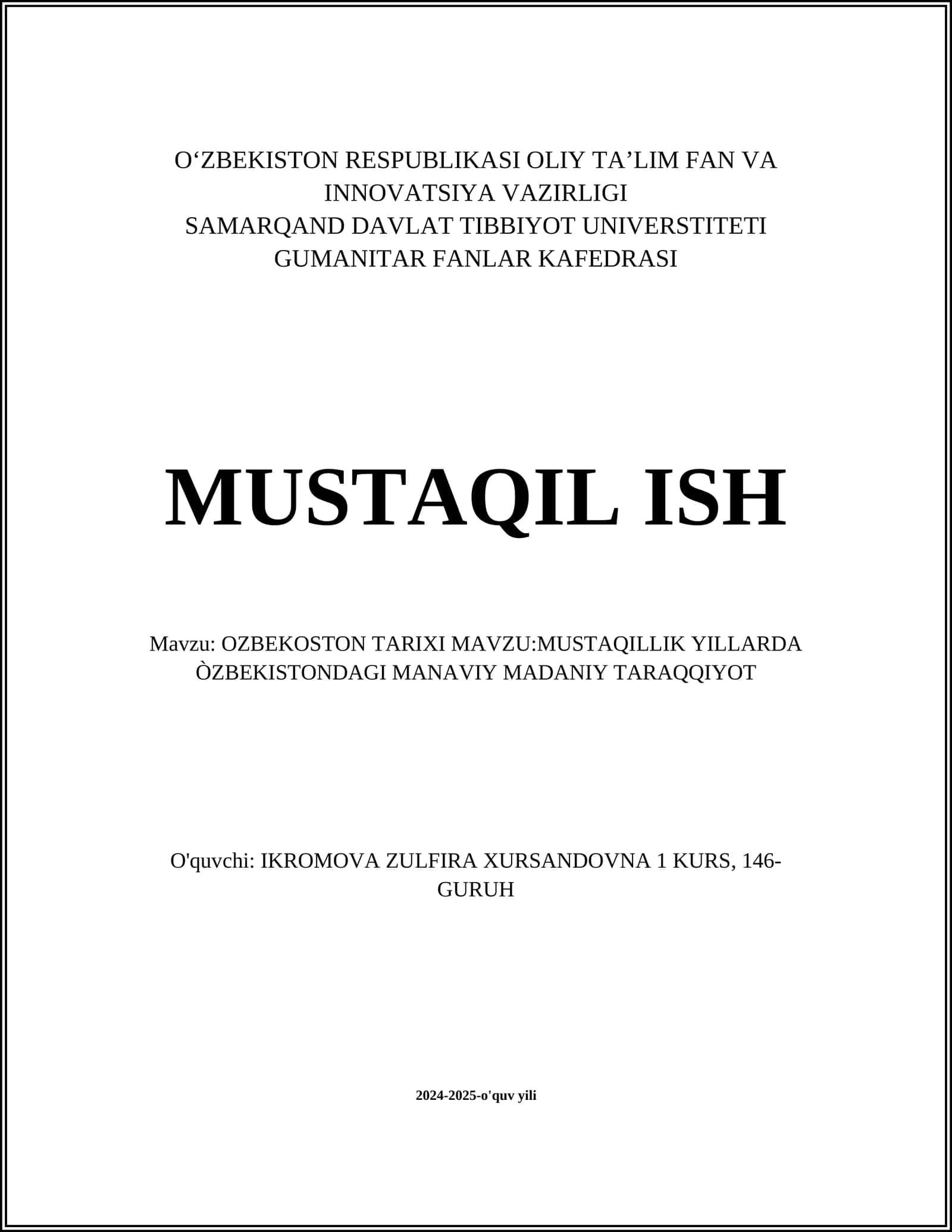 MUSTAQILLIK YILLARDA ÒZBEKISTONDAGI MANAVIY MADANIY TARAQQIYOT