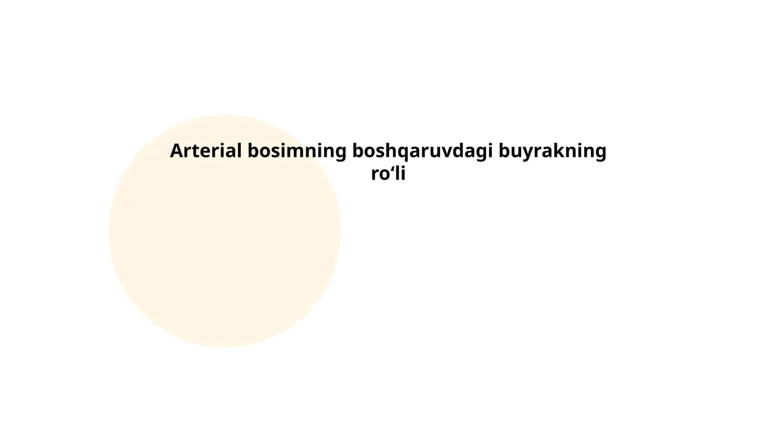 Arterial bosimning boshqaruvdagi buyrakning roʻli