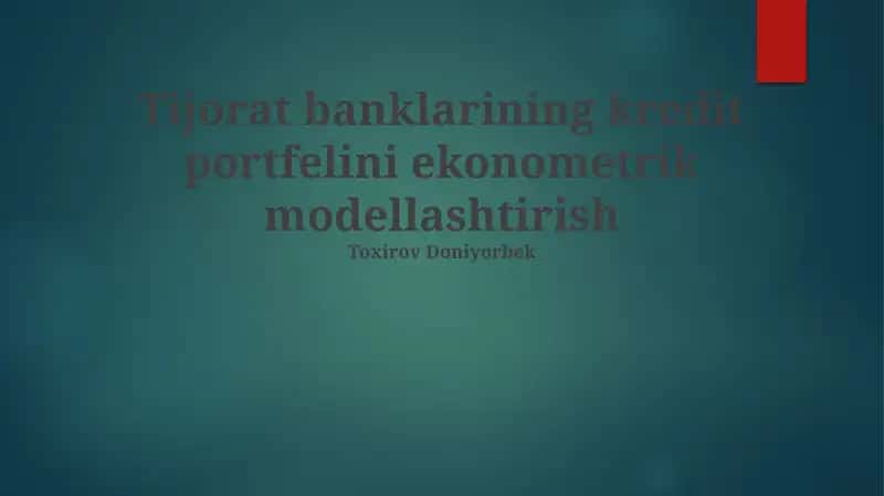 Bank Kredit Portfellarini Ekonometrik Modellashtirishning Nazariy Asoslari