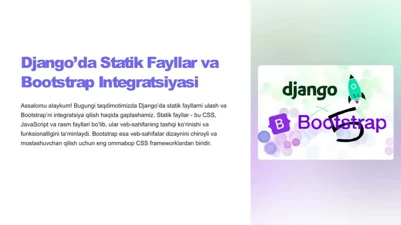 Django’da Statik Fayllar va Bootstrap Integratsiyasi