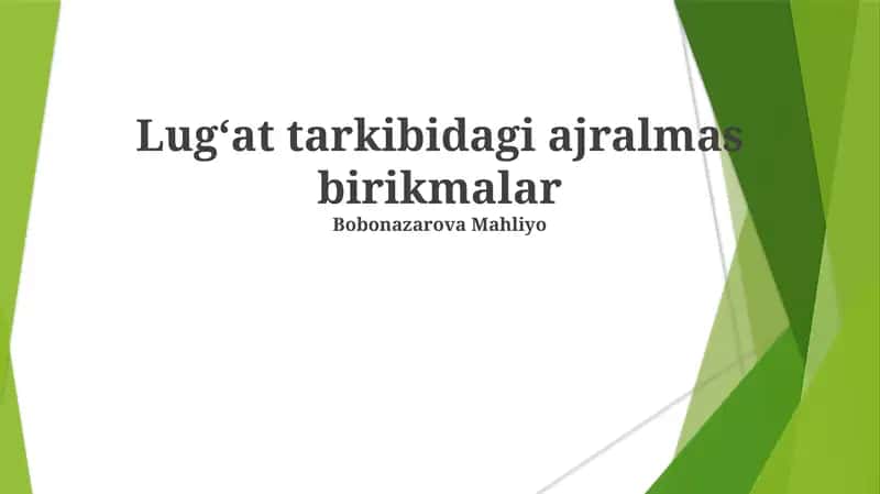 Lug‘at tarkibidagi ajralmas birikmalar