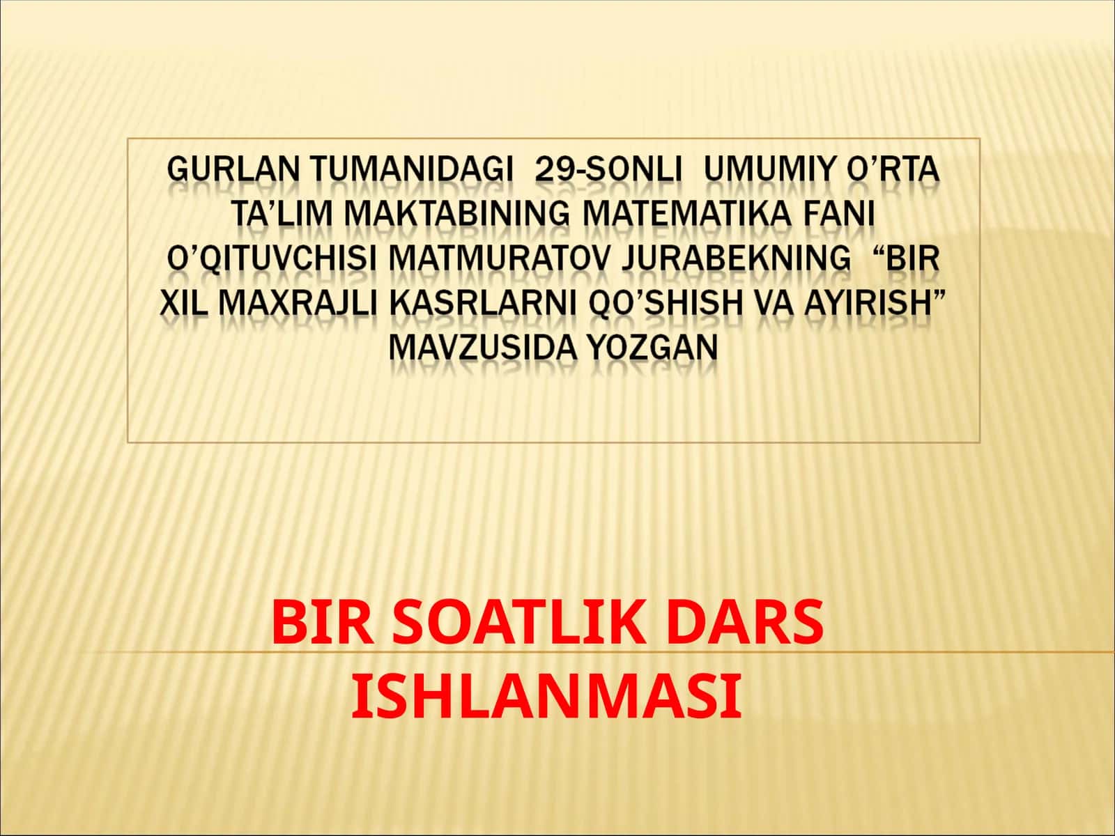 Bir xil maxrajli kasrlarni qo'shish va ayirish