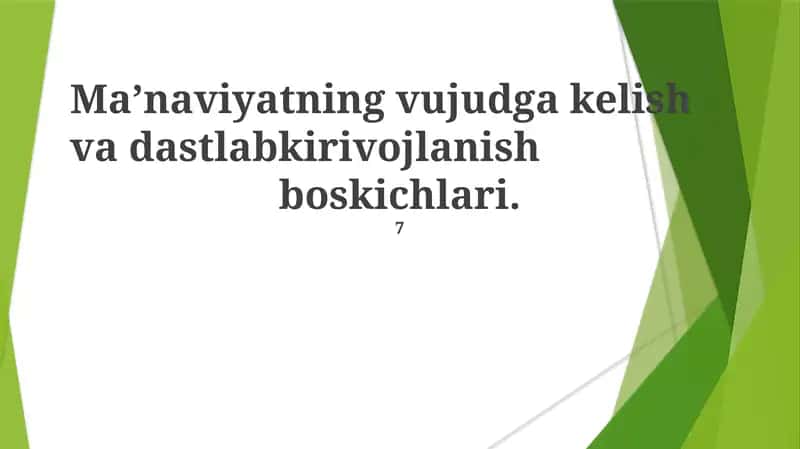 Ma’naviyatning vujudga kelish va dastlabkirivojlanish boskichlari