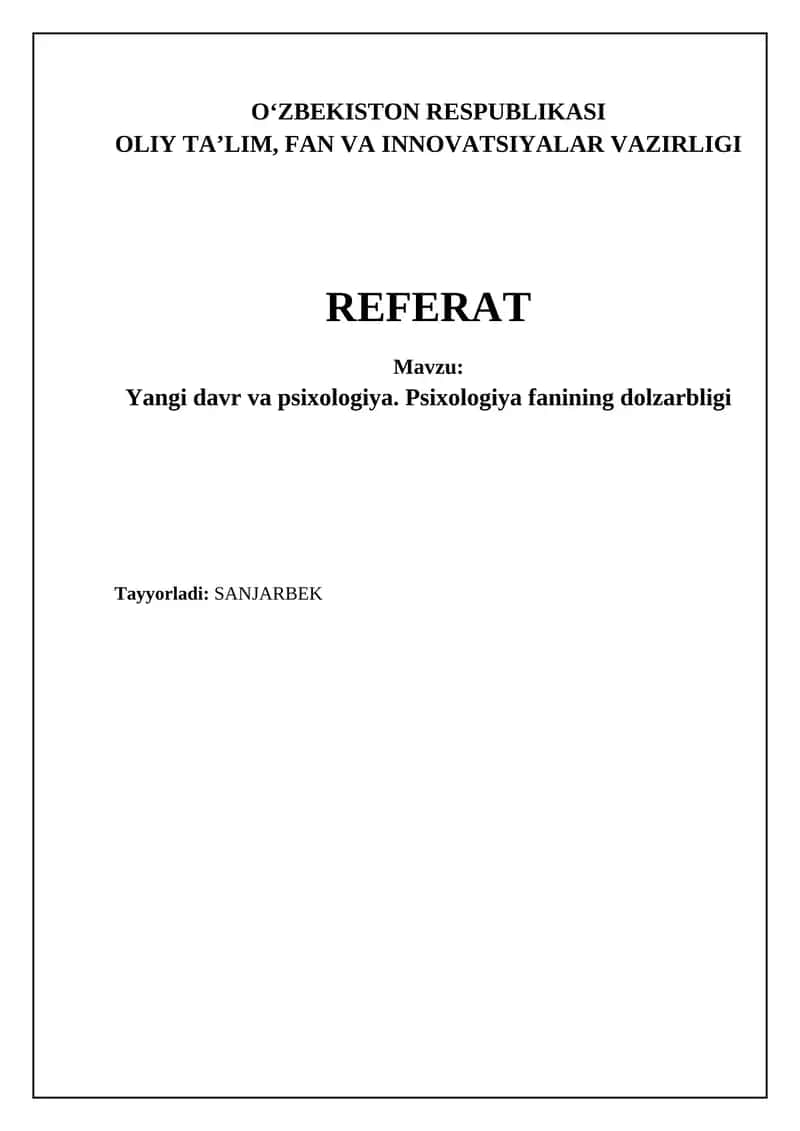 Yangi davr va psixologiya. Psixologiya fanining dolzarbligi