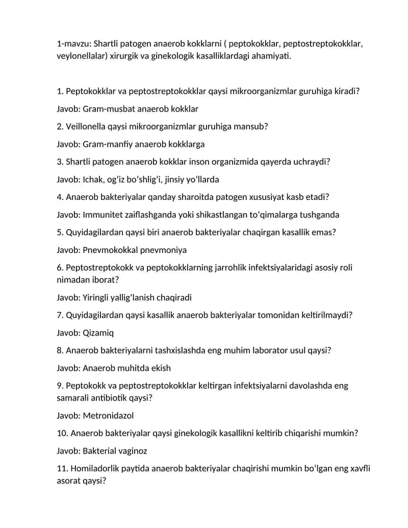 Shartli patogen anaerob kokklarni ( peptokokklar, peptostreptokokklar, veylonellalar)