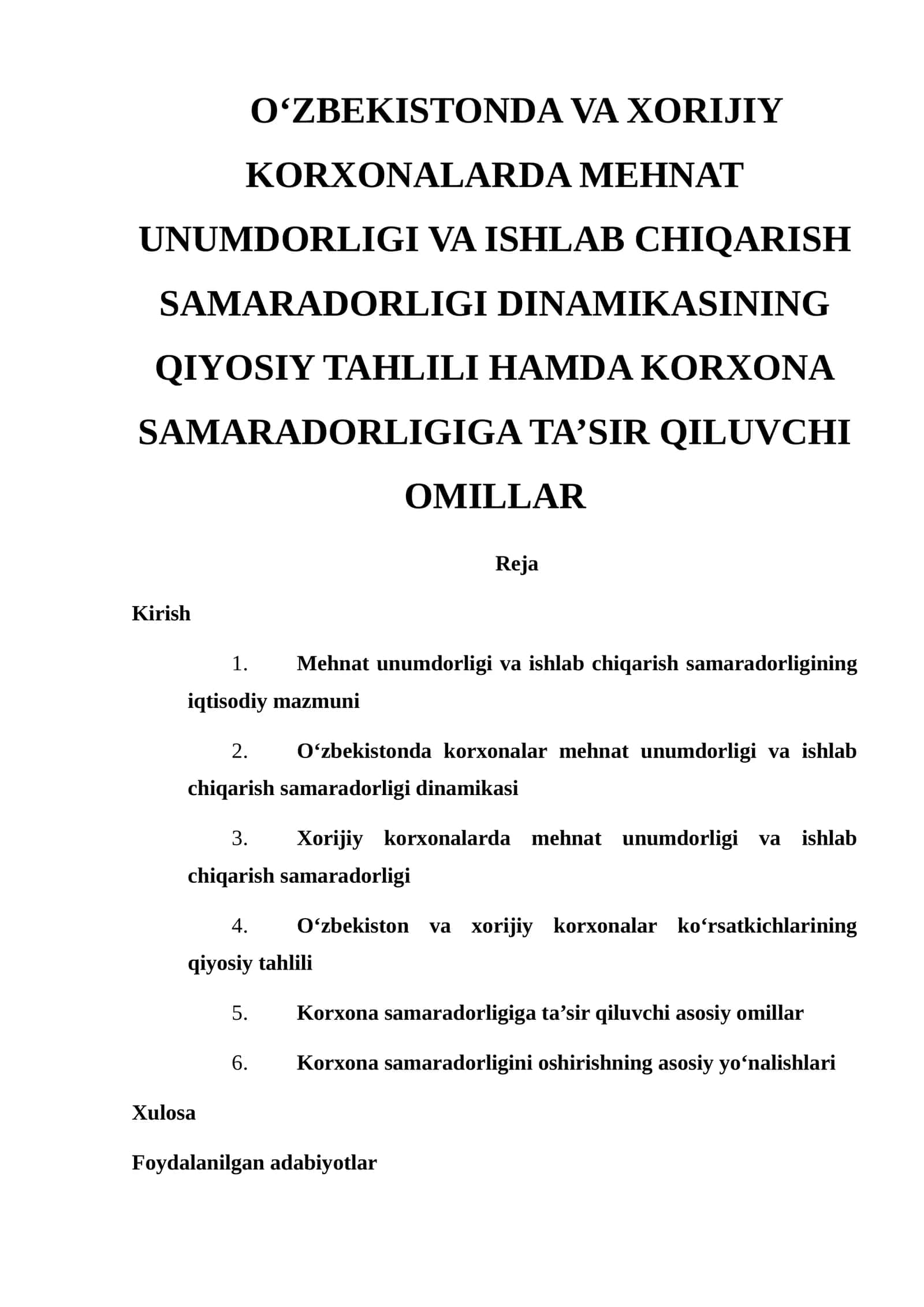 O‘ZBEKISTONDA VA XORIJIY KORXONALARDA MEHNAT UNUMDORLIGI VA ISHLAB CHIQARISH SAMARADORLIGI DINAMIKASINING QIYOSIY TAHLILI HAMDA KORXONA SAMARADORLIGIGA TA’SIR QILUVCHI OMILLAR
