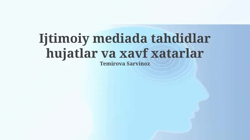 Ijtimoiy mediada tahdidlar va xavf xatarlar
