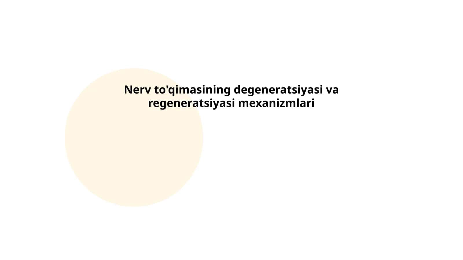 Nerv to'qimasining degeneratsiyasi va regeneratsiyasi mexanizmlari