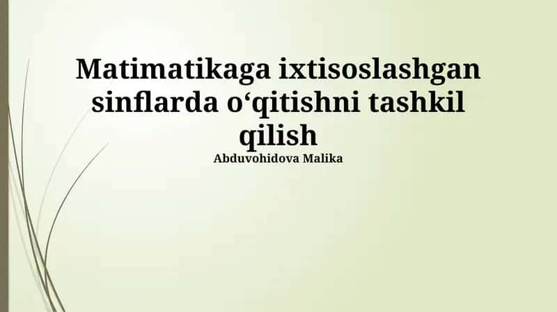 Maxsus Matematika Darslarini Tashkil Etish