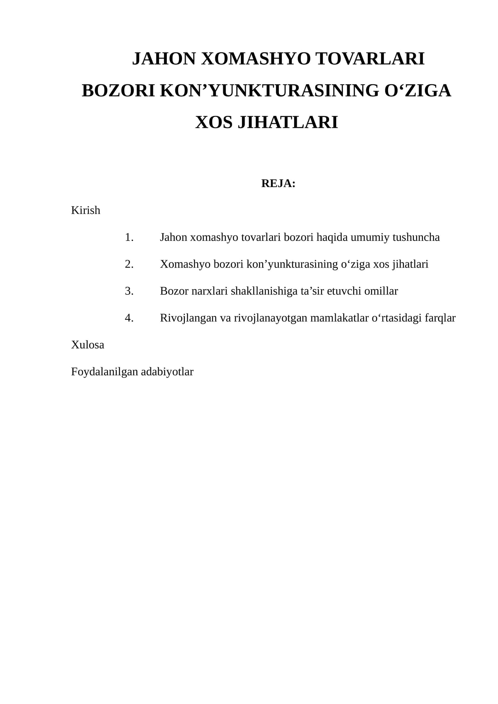 Jahon xomashyo tovarlari bozori kon’yunkturasining o‘ziga xos jihatları