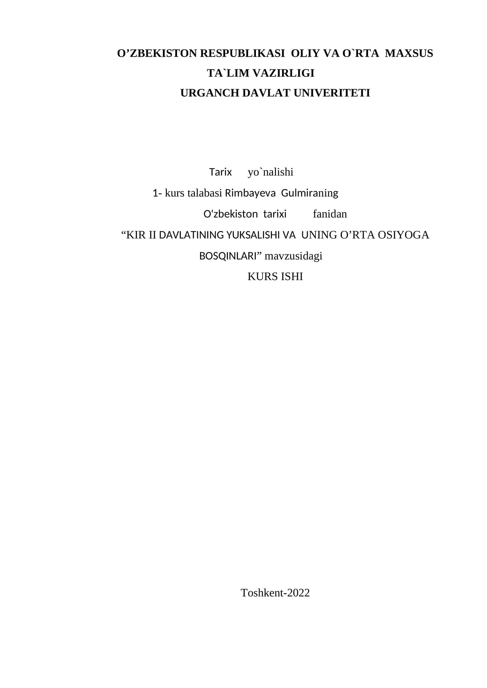 KURS ISHI "KIR II DAVLATINING YUKSALISHI VA UNING O’RTA OSIYOGA BOSQINLARI"