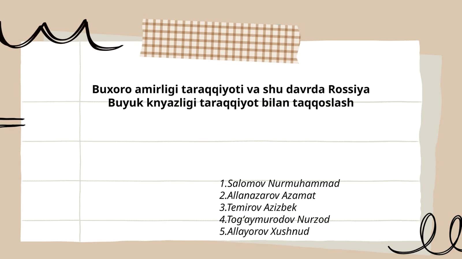 Buxoro amirligi taraqqiyoti va shu davrda Rossiya Buyuk knyazligi taraqqiyot bilan taqqoslash