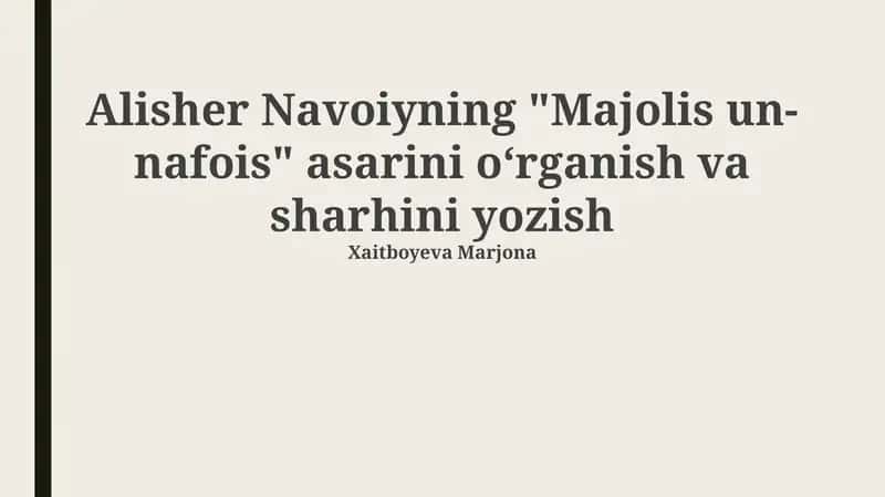 Majolis un-nafois asarini oʻrganish va sharhini yozish