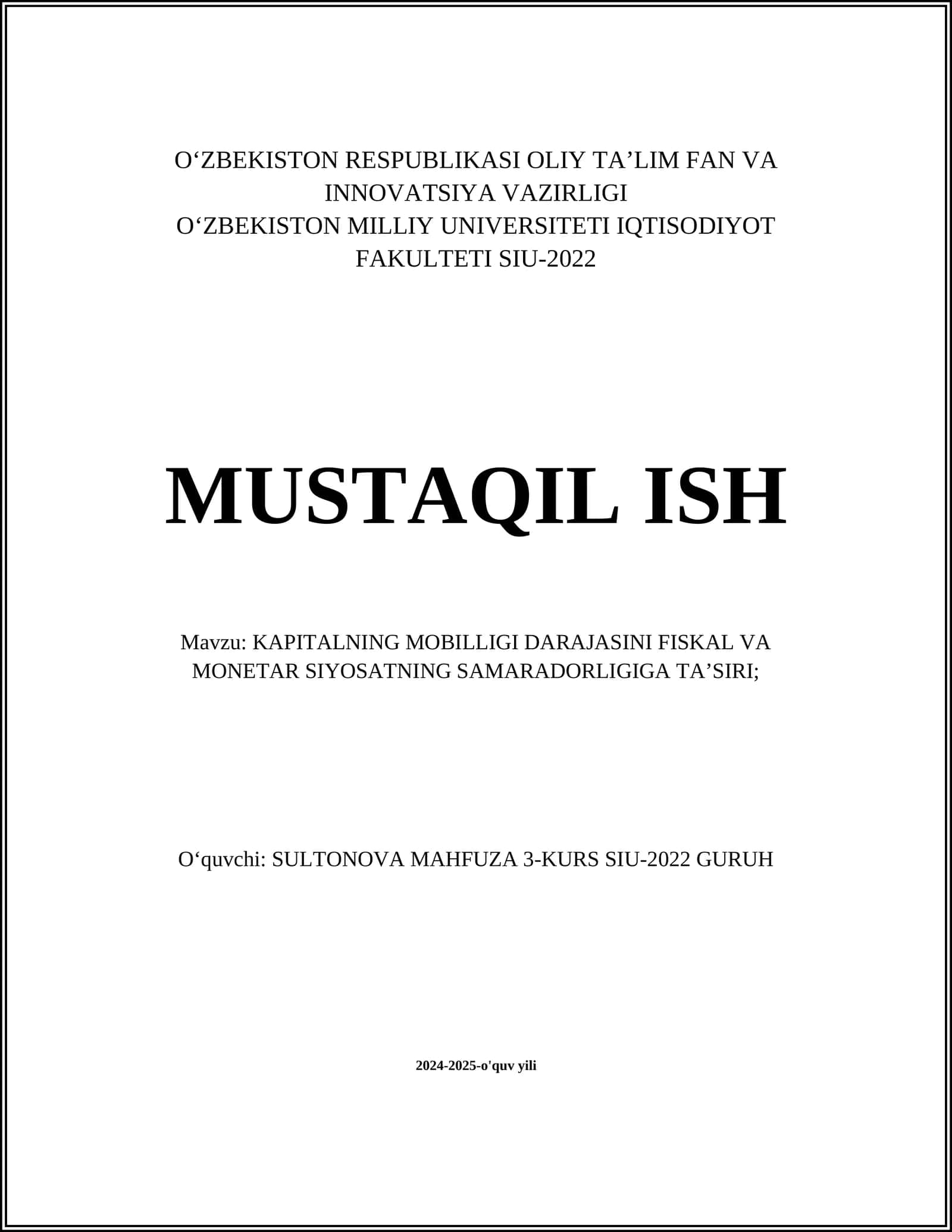 KAPITALNING MOBILLIGI DARAJASINI FISKAL VA MONETAR SIYOSATNING SAMARADORLIGIGA TA’SIRI
