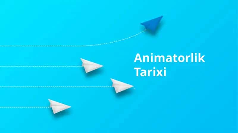 Animatorlik Tarixi