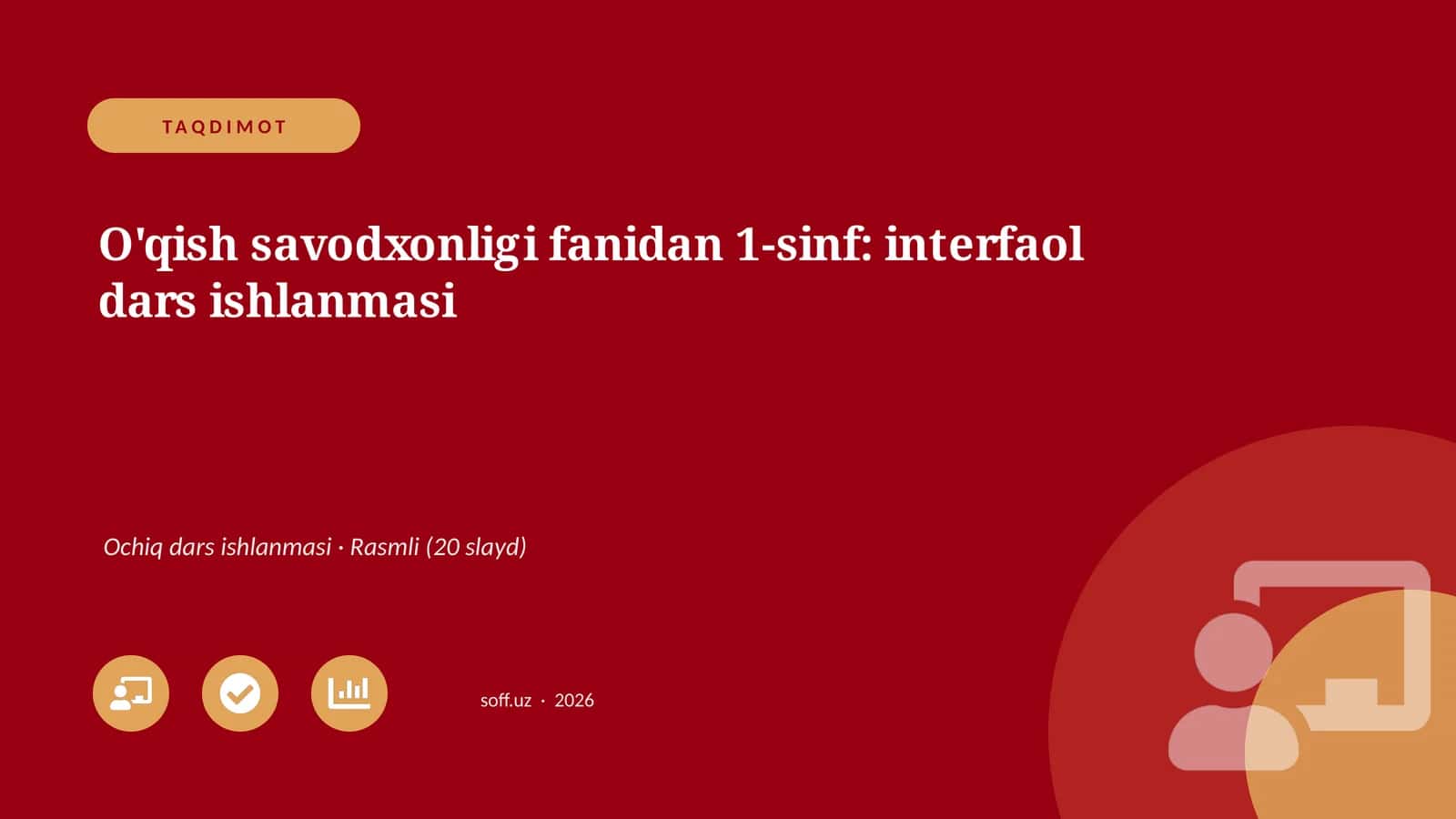 O'qish savodxonligi fanidan 1-sinf: interfaol dars ishlanmasi