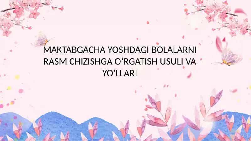 Rasm chizishga oʻrgatish usullari