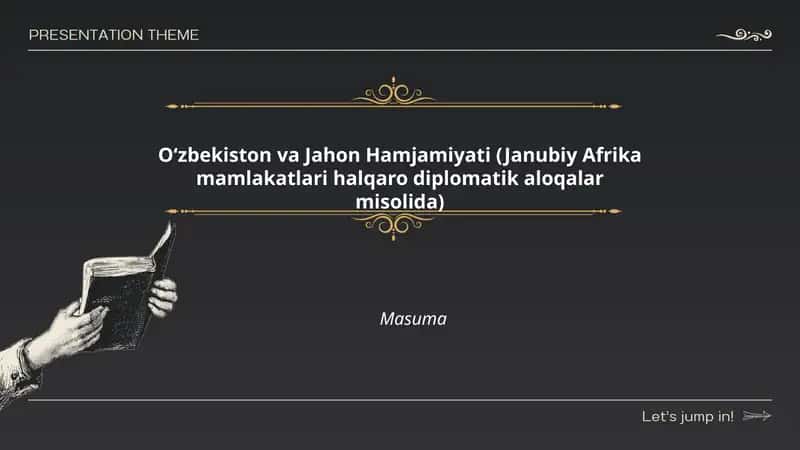 Oʻzbekiston va Jahon Hamjamiyati (Janubiy Afrika mamlakatlari halqaro diplomatik aloqalar misolida)