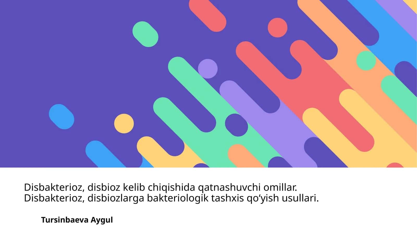Disbakterioz, disbioz kelib chiqishida qatnashuvchi omillar. Disbakterioz, disbiozlarga bakteriologik tashxis qo'yish usullari