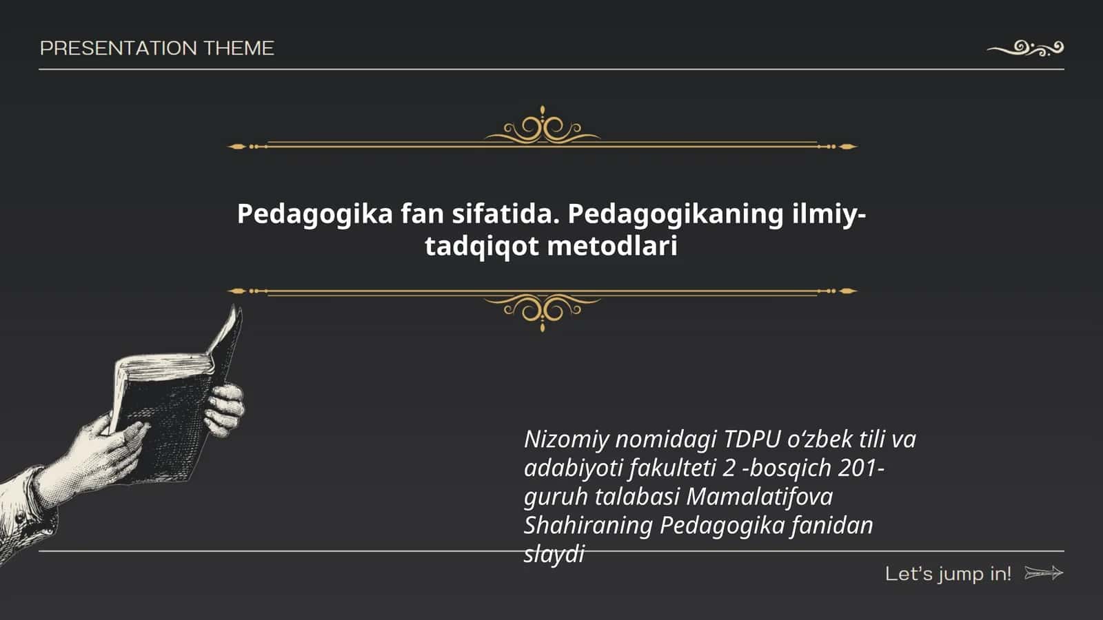 Pedagogika fan sifatida. Pedagogikaning ilmiy-tadqiqot metodlari