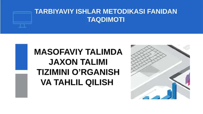 TARBIYAVIY ISHLAR METODIKASI FANIDAN TAQDIMOT