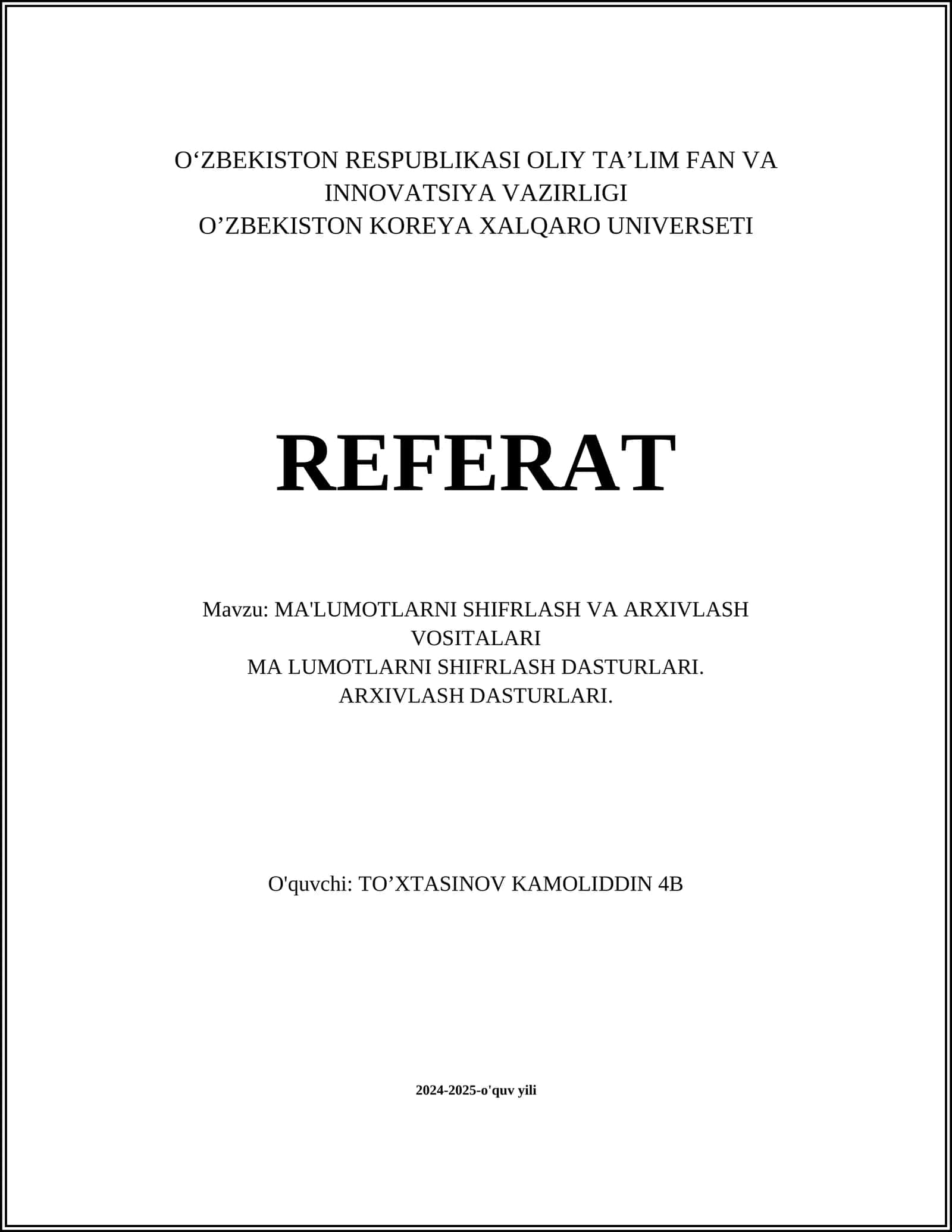 MA'LUMOTLARNI SHIFRLASH VA ARXIVLASH VOSITALARI