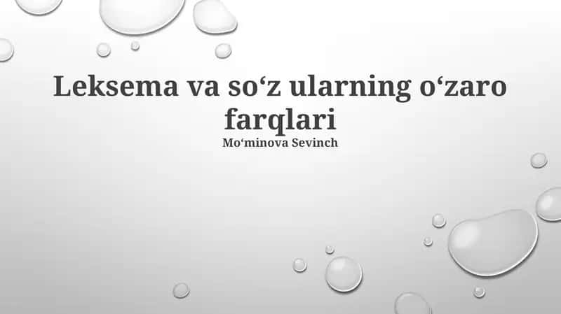 Leksema va soʻz ularning oʻzaro farqlari