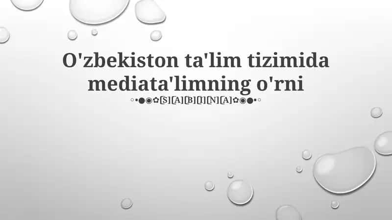 O'zbekiston ta'lim tizimida mediata'limning o'rni