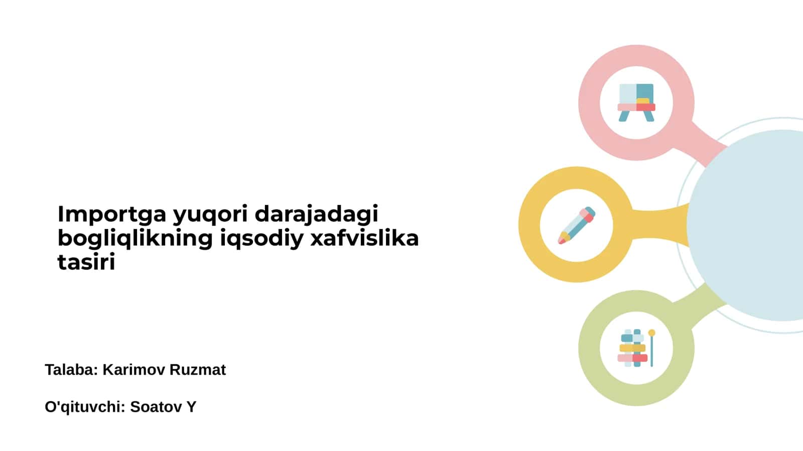 Importlarning iqtisodiy xafvsizlikdagi roli