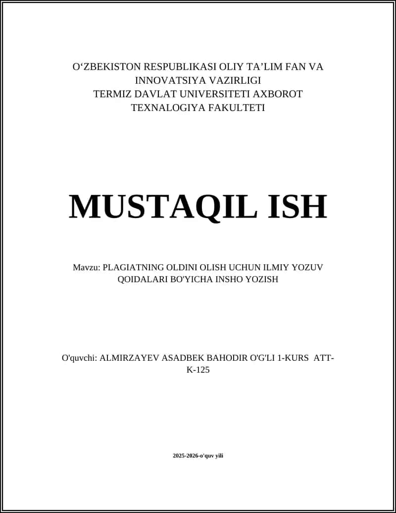 PLAGIATNING OLDINI OLISH UCHUN ILMIY YOZUV QOIDALARI BO'YICHA INSHO YOZISH