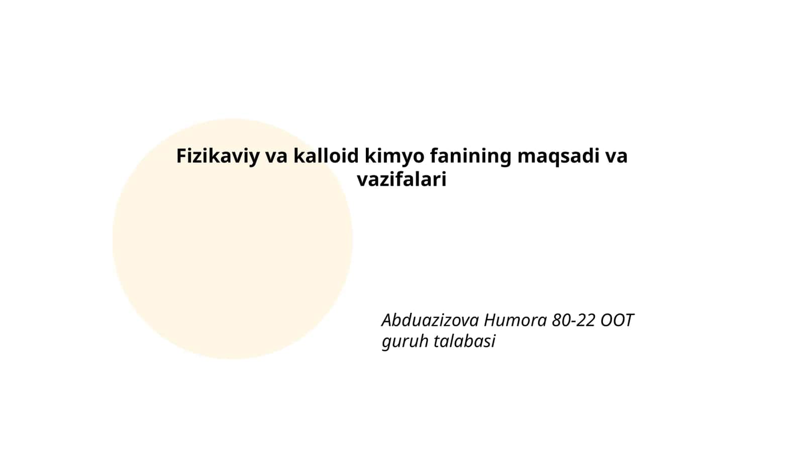Fizikaviy va kalloid kimyo fanining maqsadi va vazifalari