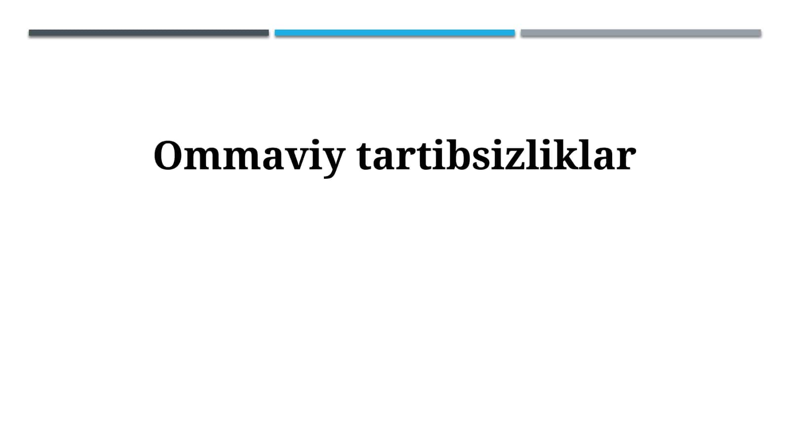 Ommaviy tartibsizliklar