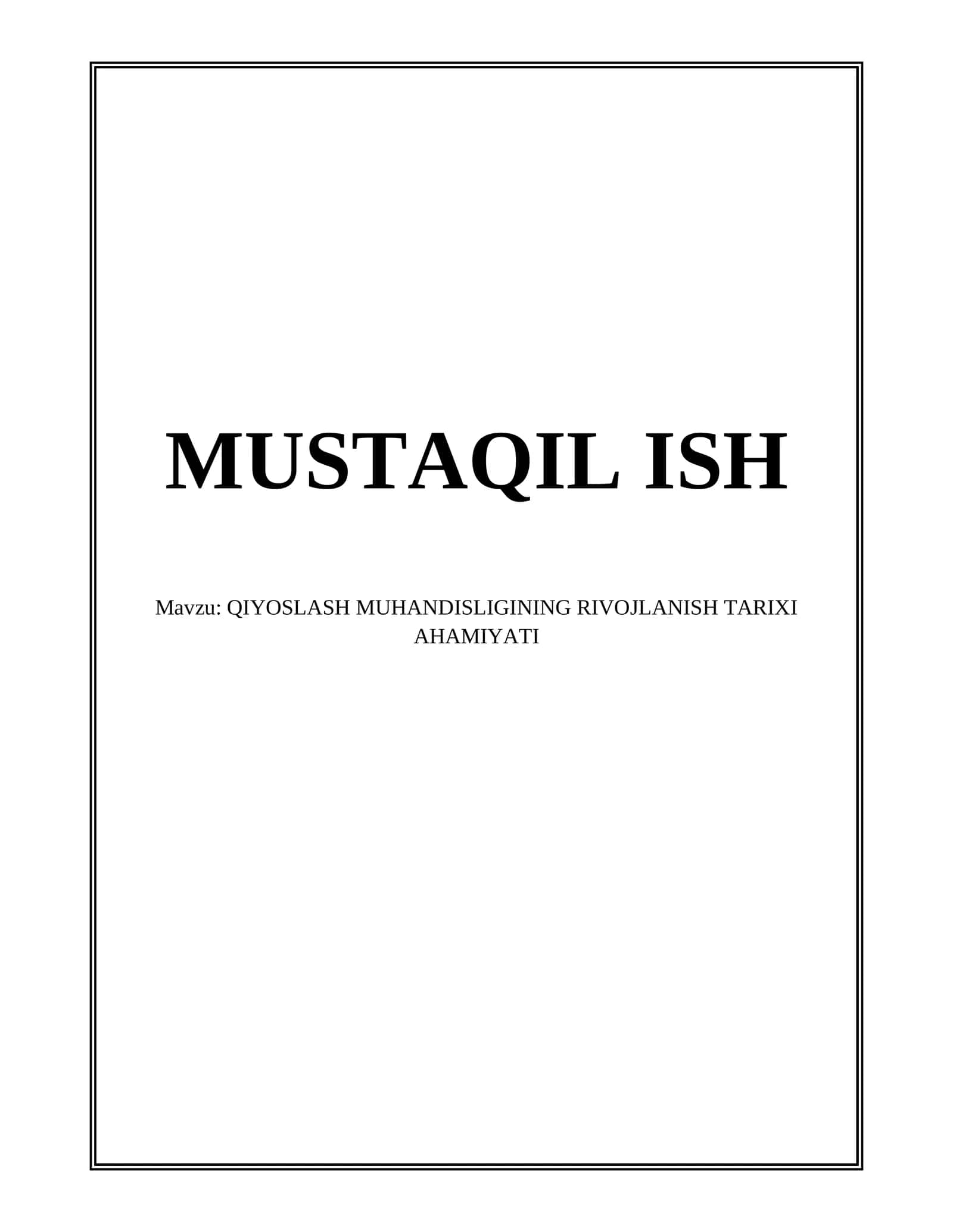 QIYOSLASH MUHANDISLIGINING RIVOJLANISH TARIXI AHAMIYATI