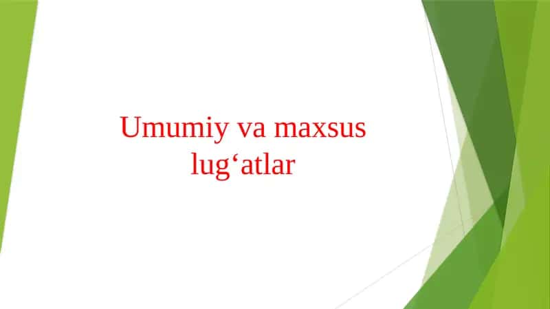 Umumiy va maxsus lugʻatlar