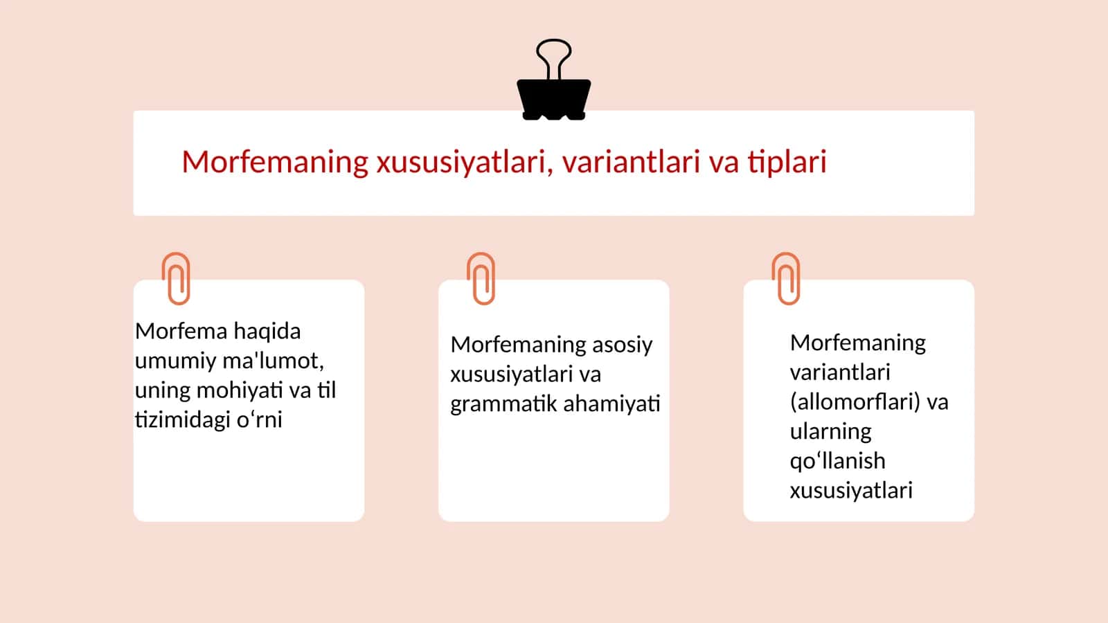 Morfema haqida umumiy ma'lumot, uning mohiyati va til tizimidagi o‘rni