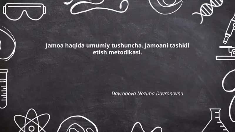Jamoa tashkil etish metodikasi