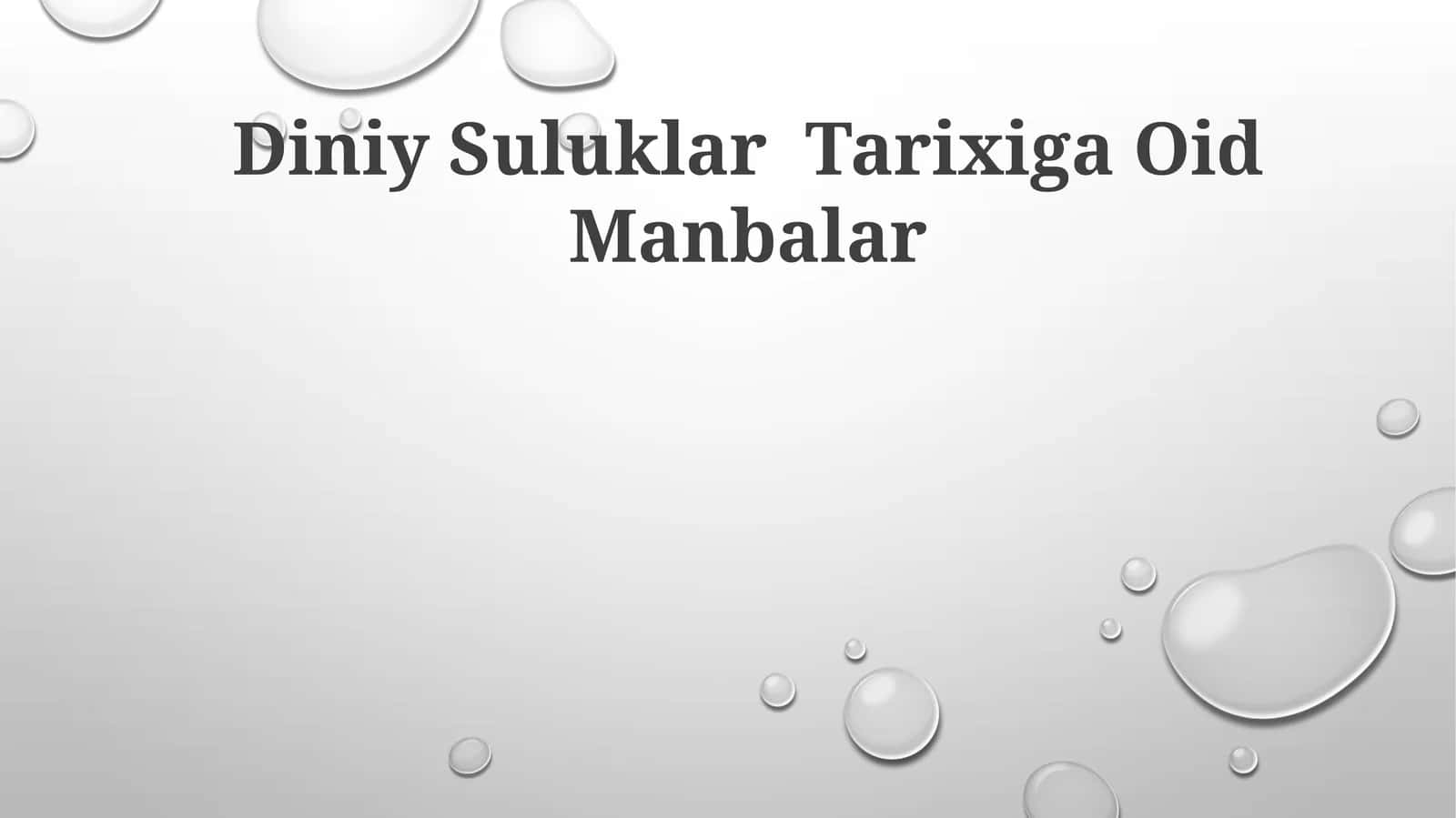 Diniy Suluklar Tarixiga Oid Manbalar