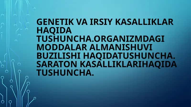 Genetik va irsiy kasalliklar