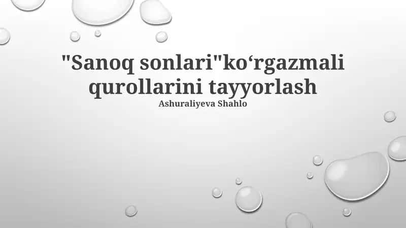 Sanoq sonlari koʻrgazmali qurollarini tayyorlash