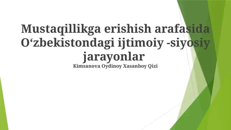 Oʻzbekistondagi ijtimoiy -siyosiy jarayonlar