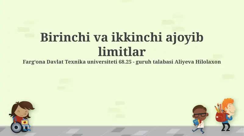 Birinchi va ikkinchi ajoyib limitlar