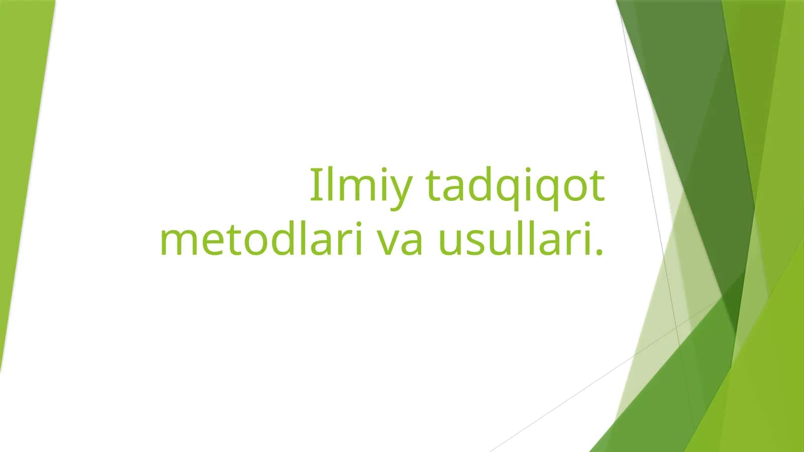 Ilmiy tadqiqot metodlari va usullari